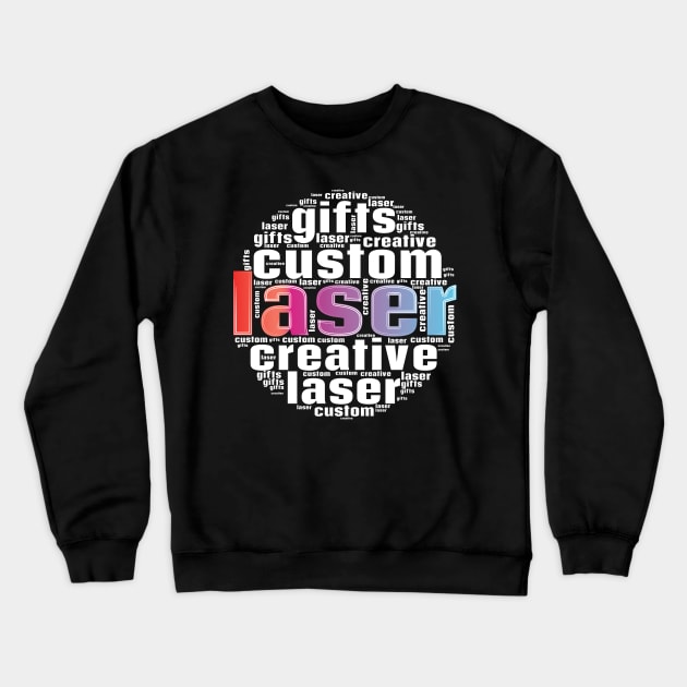 Laser hobby Crewneck Sweatshirt by Nice Surprise